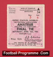 Wycombe Wanderers v Bishop Auckland 1957 – Ticket Amateur Cup Final