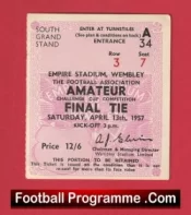 Bishop Auckland v Wycombe Wanderers 1957 – Ticket Amateur Cup Final