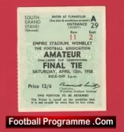Woking v Ilford 1958 – Ticket Amateur Cup Final Wembley