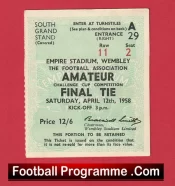 Woking v Ilford 1958 – Ticket Amateur Cup Final Wembley