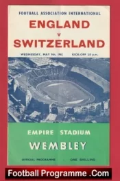 England v Switzerland 1962 – Wembley Stadium London