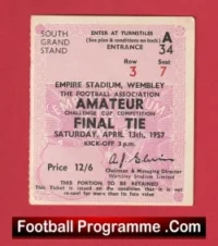 Bishop Auckland v Wycombe Wanderers 1957 – Ticket Amateur Cup Final