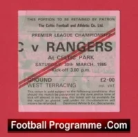 Glasgow Celtic v Glasgow Rangers 1985 – Football Ticket