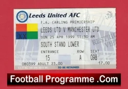 Leeds United v Manchester United 1999 - Treble Season Match Ticket - football memorabilia