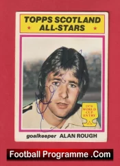 Scotland Alan Rough Autograph Signed Football Card 1978
