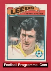 Leeds United Trevor Cherry Autograph Signed Football Card 1970s
