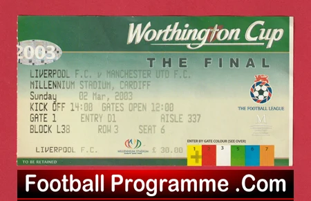 Liverpool v Manchester United 2003 League Cup Final Ticket Wales - Image 2