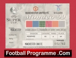 Lazio v Manchester United 1999 - Super Cup Final Ticket - football memorabilia