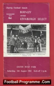 Edinburgh Select v Burnley 1961 – at Hibs Hibernian Scotland Charity Match
