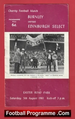 Edinburgh Select v Burnley 1961 - at Hibs Hibernian Scotland Charity Match