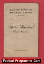 Eastern Counties League Football Handbook 1952 – 1953