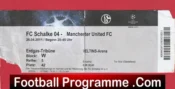 FC Schalke 04 v Manchester United 2011 – Football Ticket Germany
