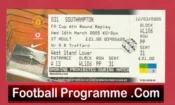 Manchester United v Southampton 2005 – Ticket – Match Not Played