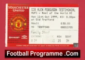 Manchester United Alex Ferguson Testimonial Benefit Ticket 1999