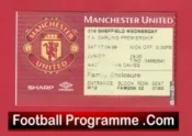 Manchester United v Sheffield Wednesday 1999 – Ticket Treble Season