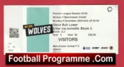 Wolves Wolverhampton v Manchester United 2025 – Match Day Ticket