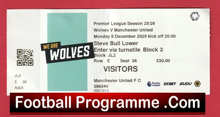 Wolves Wolverhampton v Manchester United 2025 - Match Day Ticket - Image 2