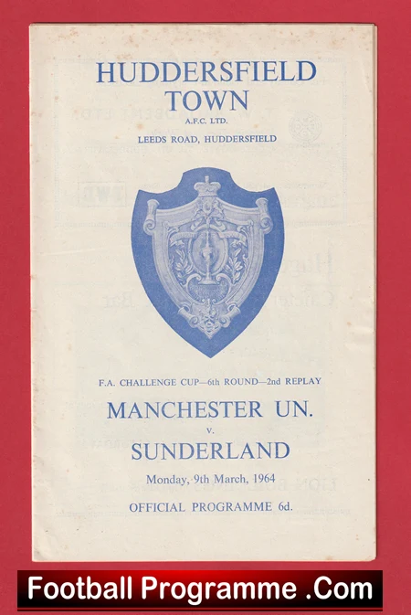 Sunderland v Manchester United 1964 - FA Cup Replay Huddersfield Town - Image 2