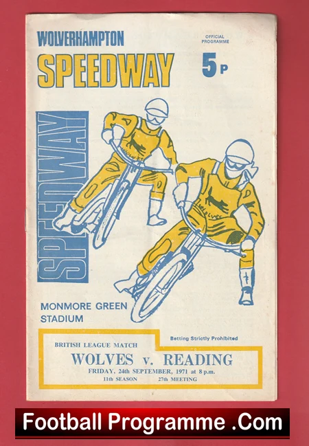 Vintage Wolverhampton Speedway programme cover with two riders in yellow gear, 'SPEEDWAY' title and Wolves vs. Reading match details at Monmore Green Stadium.