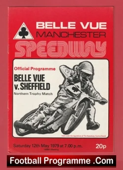 Vintage Belle Vue Manchester Speedway poster advertising Belle Vue vs Sheffield Northern Trophy Match, 12 May 1979, 7 pm, price 20p.