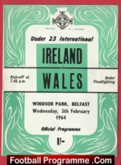 Northern Ireland v Wales 1964 – U23 Windsor Park – Belfast