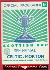Morton v Glasgow Celtic 1969 – Semi Final Hampden Park Scotland