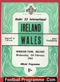 Northern Ireland v Wales 1964 – U23 Windsor Park – Belfast