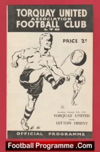 Torquay United v Leyton Orient 1948 – 1940s Programmes