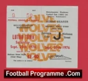 Wolves Wolverhampton v Luton Town 1976 – Football Ticket
