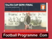 Manchester United v Arsenal 2004 – Semi Final Football Ticket