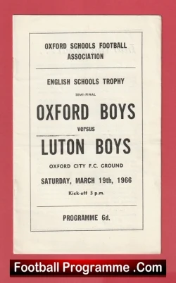 Oxford Boys v Luton Boys 1966 - School Boys Semi Final