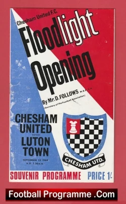 Chesham United v Luton Town 1964 - Floodlight Opening - football programme