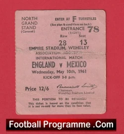 England v Mexico 1961 - Football Ticket Sir Bobby Charlton Hatrick - football memorabilia