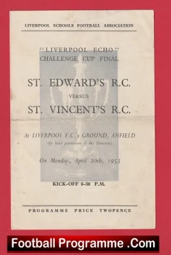 St Edwards RC v St Vincents RC 1953 - Liverpool Schoolboys Anfield