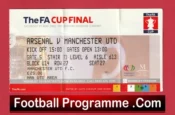 Manchester United v Arsenal 2005 – Cup Final Match Ticket Wales