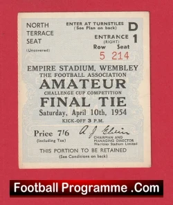 Bishop Auckland v Wycombe Wanderers 1954 - Ticket Amateur Cup Final