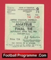 Bishop Auckland v Wycombe Wanderers 1957 – Ticket Amateur Cup Final