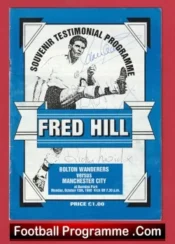Fred Hill Testimonial Benefit Match Bolton Wanderers 1990 Signed