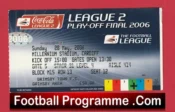Grimsby Town v Cheltenham Town 2006 – D2 Play Off Final Ticket