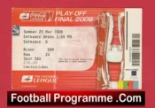 Leeds United v Doncaster Rovers 2008 – D1 Play Off Final Ticket
