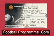 Manchester United Roy Keane Testimonial Football Ticket 2006