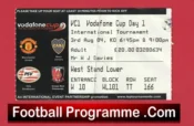 Manchester United – Vodafone Tournament Man Utd 2004 Ticket Pre Season Day 1