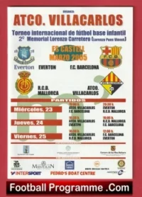 Barcelona v Everton 2005 + Mallorca + Villacrlos