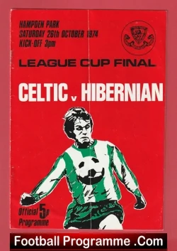 Hibernian Hibs v Glasgow Celtic 1974 League Cup Final - football programme