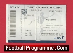 West Bromwich Albion v Manchester United 2006 - Match Ticket - football memorabilia