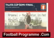 Manchester United v Arsenal 2004 – Semi Final Football Ticket