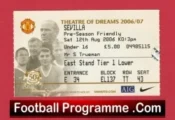 Manchester United v Sevilla 2006 – Pre Season Football Ticket