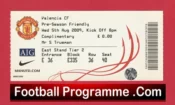 Manchester United v Valencia 2009 – Football Ticket Friendly