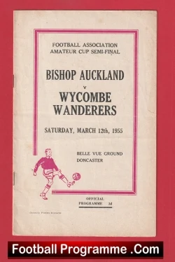 Bishop Auckland v Wycombe Wanderers 1955 - Amateur Cup Semi Final