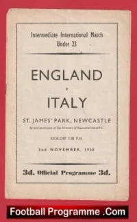 England v Italy 1960 – U23 at Newcastle Bobby Moore Debut Bobby Charlton